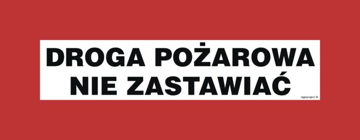 BC105 Droga pożarowa nie zastawiać