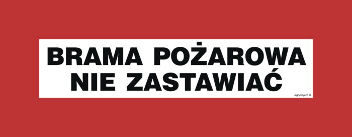 BC126 Brama pożarowa nie zastawiać