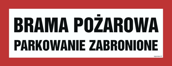 BC127 Brama pożarowa parkowanie zabronione