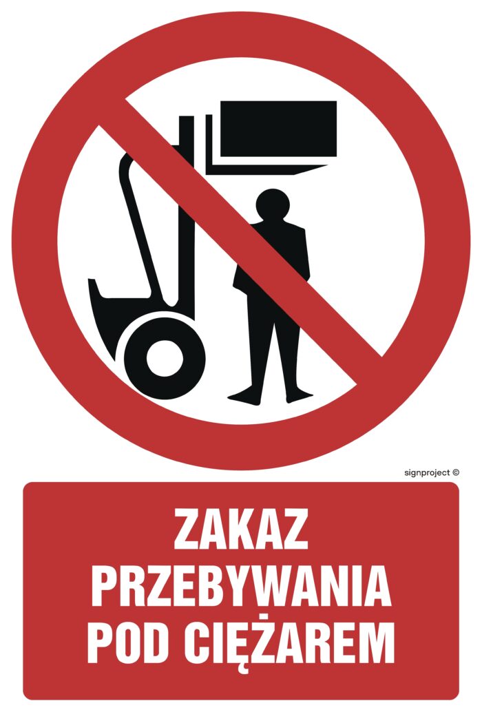 GC017 Zakaz przebywania pod ciężarem - opakowanie 10 sztuk