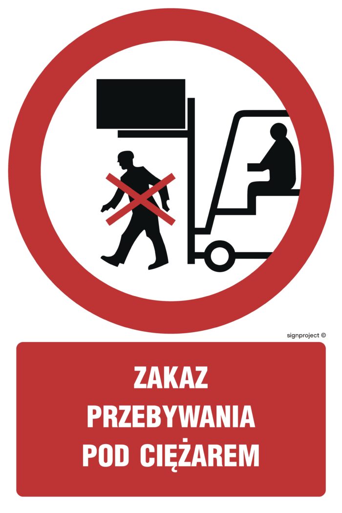 GC057 Zakaz przebywania pod ciężarem - opakowanie 10 sztuk