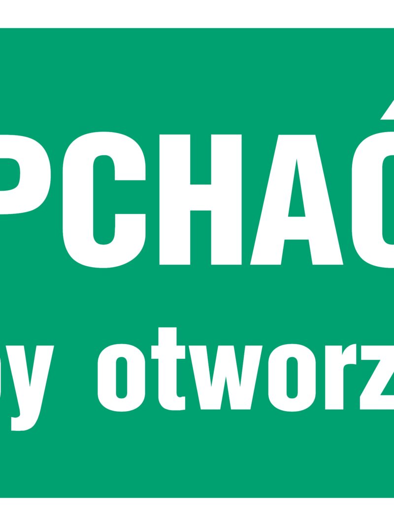 AC032 Pchać aby otworzyć