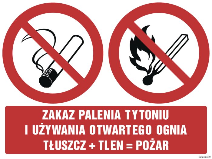 GM032 Zakaz palenia tytoniu i używania otwartego ognia tłuszcz + tlen = pożar