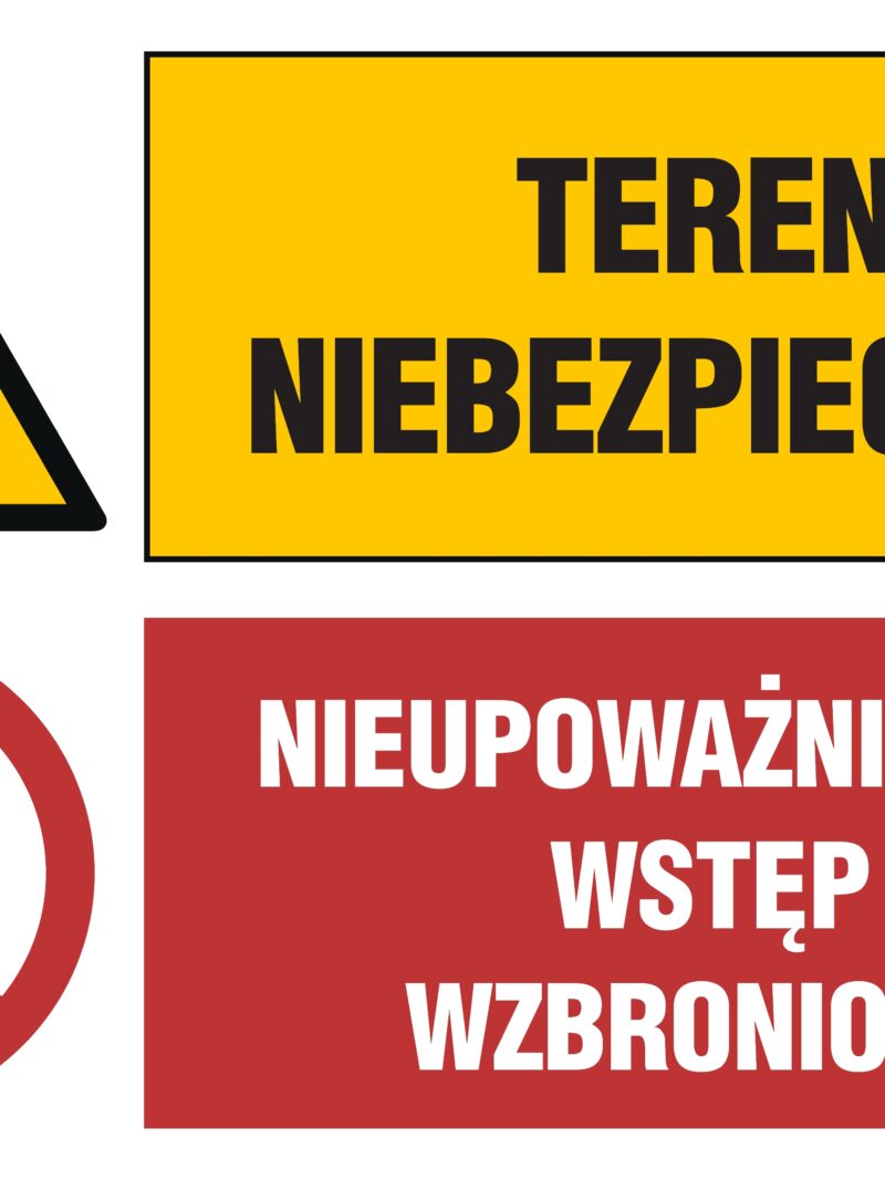 GN002 Teren niebezpieczny Nieupoważnionym wstęp wzbroniony