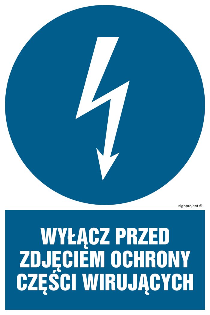 HE015 Wyłącz przed zdjęciem ochrony wirujących części - opakowanie 10 sztuk