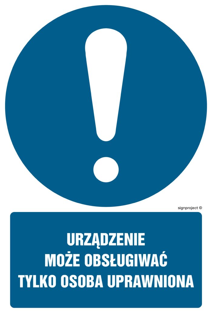 GL001 Urządzenie może obsługiwać tylko osoba uprawniona - arkusz 9 naklejek