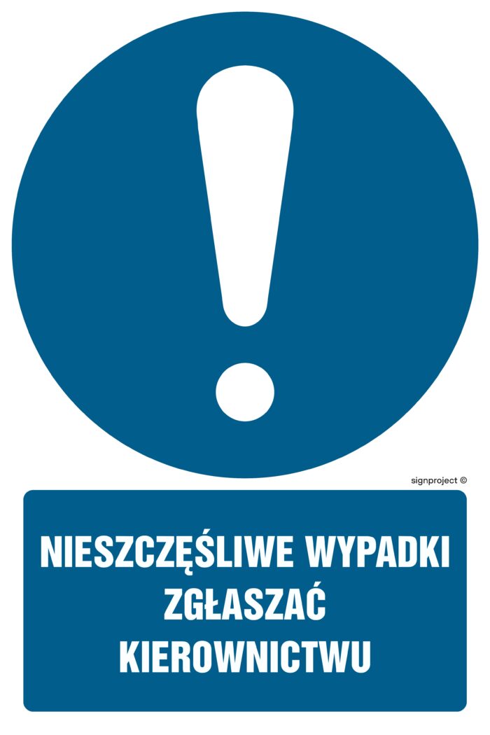 GL002 Nieszczęśliwe wypadki zgłaszać kierownictwu - arkusz 9 naklejek