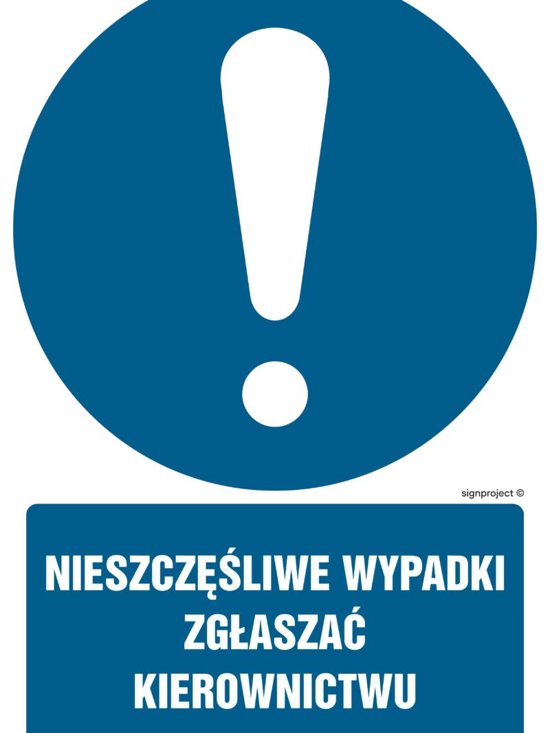 GL002 Nieszczęśliwe wypadki zgłaszać kierownictwu - arkusz 9 naklejek