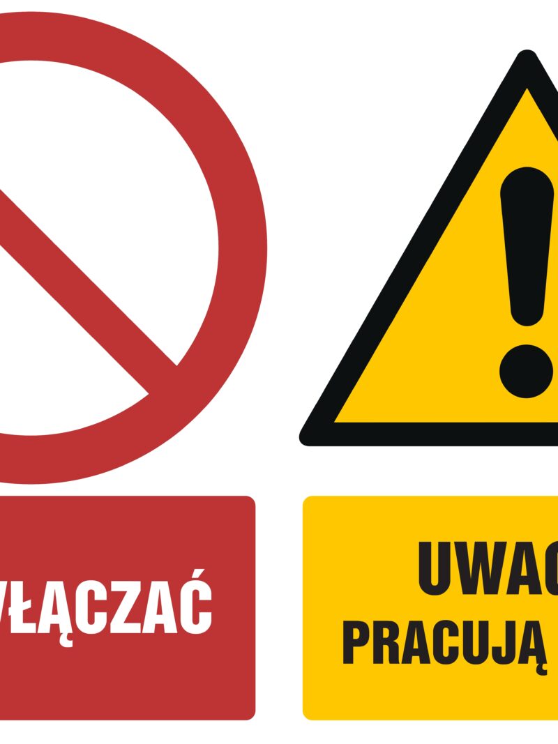 GM006 Nie włączać Uwaga! Pracują ludzie