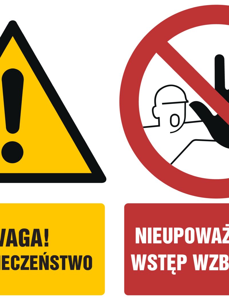 GM007 Uwaga Niebezpieczeństwo Nieupoważnionym wstęp wzbroniony