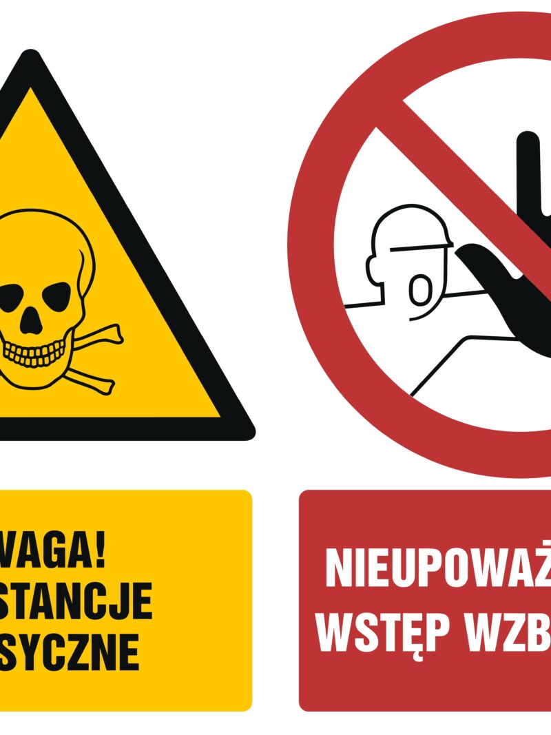 GM010 Uwaga substancje toksyczne Nieupoważnionym wstęp wzbroniony