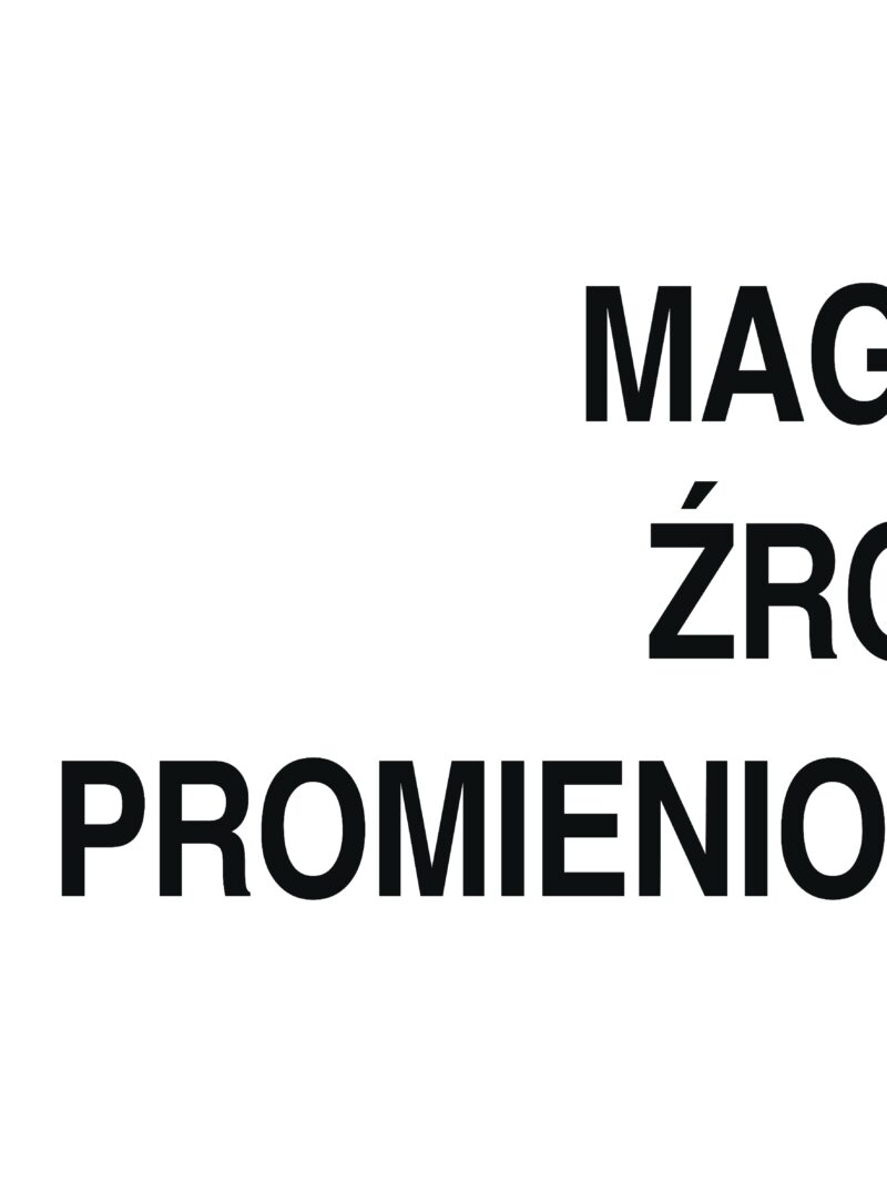 KA013 Znak ostrzegawczy do oznakowania magazynu źródeł promieniotwórczych