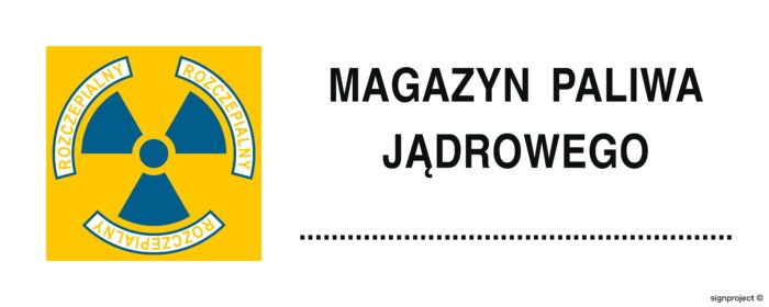 KA015 Znak ostrzegawczy do oznakowania magazynu paliwa jądrowego