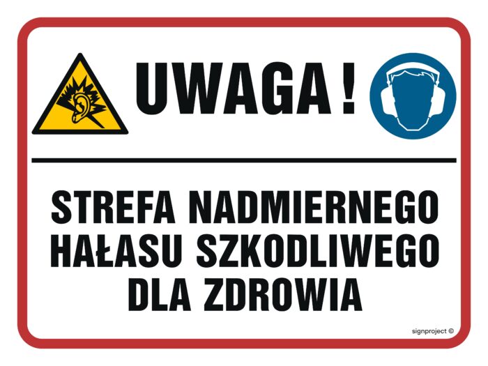 NB018 Uwaga! Strefa nadmiernego hałasu szkodliwego dla zdrowia