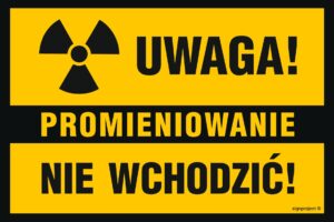 NC110 Uwaga Promieniowanie Nie wchodzić