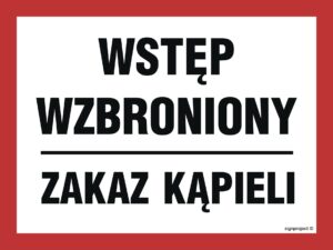OA170 Wstęp wzbronionyZakaz kąpieli