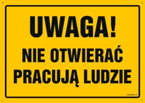 OA183 Uwaga! Nie otwierać Pracują ludzie