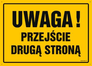 OA003 Uwaga! Przejście drugą stroną