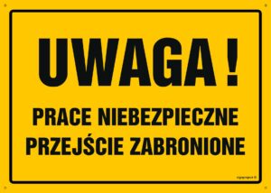 OA025 Uwaga! Prace niebezpieczne