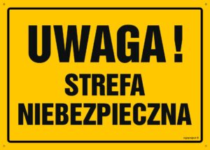 OA026 Uwaga! Strefa niebezpieczna