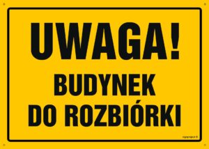 OA036 Uwaga! Budynek do rozbiórki