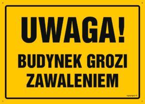 OA038 Uwaga! Budynek grozi zawaleniem