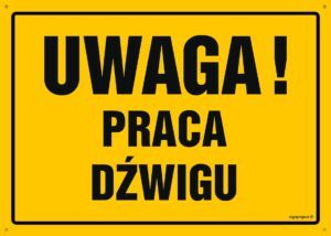 OA067 Uwaga! Praca dźwigu
