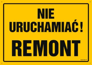 OA078 Nie uruchamiać! Remont