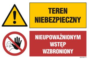 GN002 Teren niebezpieczny Nieupoważnionym wstęp wzbroniony