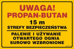 JD055 Uwaga!Propan-butan15m strefy bezpieczeństwa