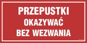JE007 Przepustki okazać bez wezwania