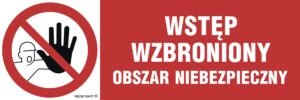 NA006 Wstęp wzbroniony - obszar niebezpieczny