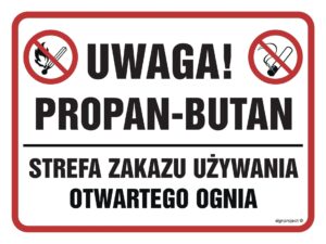 NB027 Uwaga, propan-butan. Strefa zakazu używania otwartego ognia