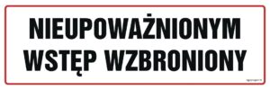 NC001 Nieupoważnionym wstęp wzbroniony