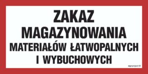 NC033 Zakaz magazynowania materiałów łatwopalnych i wybuchowych