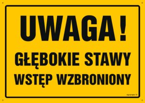OA098 Uwaga! Głębokie stawy
