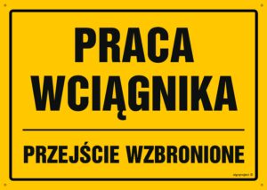 OA130 Praca wciągnika Przejście wzbronione