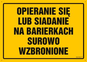 OA131 Opieranie się lub siadanie na barierkach surowo wzbronione
