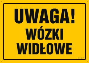 OA156 Uwaga! Wózki widłowe
