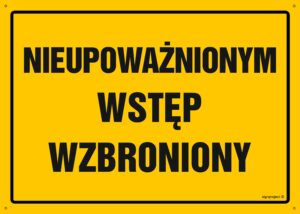 OA195 Nieupoważnionym wstęp wzbroniony