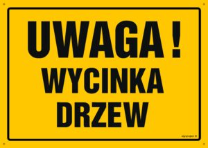 OA202 Uwaga! Wycinka drzew