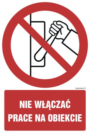 GC011 Nie włączać prace na obiekcie - arkusz 9 naklejek