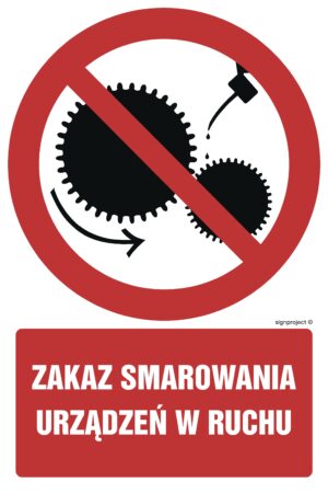 GC018 Zakaz smarowania urządzeń w ruchu - arkusz 9 naklejek
