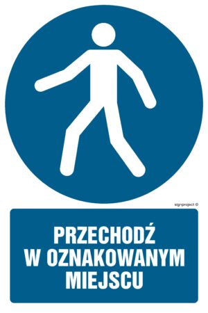 GL050 Przechodź w oznakowanym miejscu - arkusz 9 naklejek