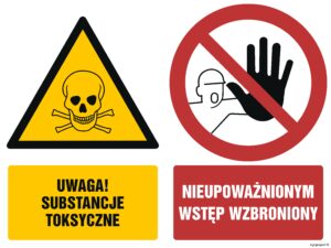 GM010 Uwaga substancje toksyczne Nieupoważnionym wstęp wzbroniony