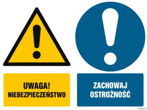 GM017 Uwaga niebezpieczeństwo Zachowaj ostrożność