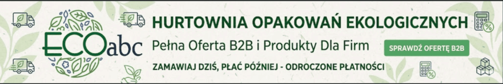 Hurtownia opakowań ekologicznych